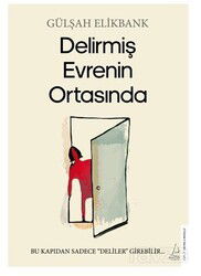 Delirmiş Evrenin Ortasında - Destek Yayınları