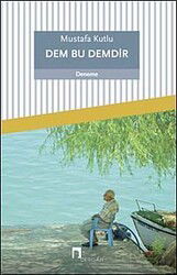 Dem Bu Demdir - Dergah Yayınları