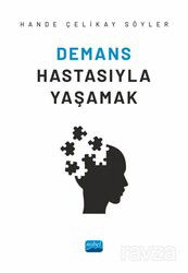 Demans Hastasıyla Yaşamak - Nobel Bilimsel