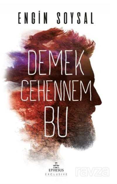 Demek Cehennem Bu - 1