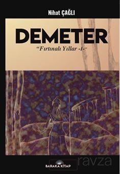 Demeter / Fırtınalı Yıllar 1 - 1