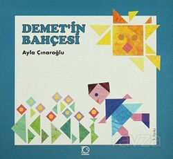 Demet'in Bahçesi - Uçanbalık Yayınları