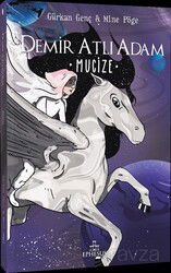 Demir Atlı Adam 2: Mucize (Karton Kapak) - Ephesus Yayınları