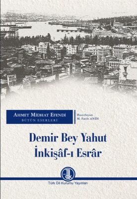 Demir Bey Yahut İnkişaf-ı Esrar - 1