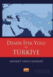 Demir İpek Yolu ve Türkiye - Nobel Bilimsel