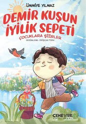 Demir Kuşun İyilik Sepeti - Cenevre Fikir Sanat Yayınları