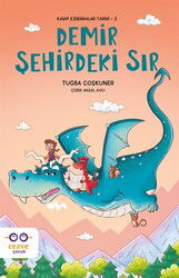 Demir Şehirdeki Sır / Kayıp Ejderhalar Tarihi 2 - Cezve Çocuk