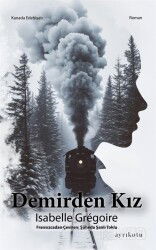 Demirden Kız - Ayrıkotu Yayınları