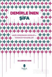 Demirle İnen Şifa - Tahlil Yayınları