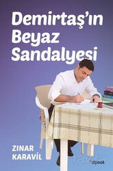 Demirtaş'ın Beyaz Sandalyesi - Dipnot Yayınları