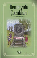 Demiryolu Çocukları - Fark Çocuk