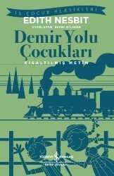 Demir Yolu Çocukları (Kısaltılmış Metin) - İş Bankası Yayınları