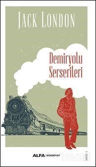 Demiryolu Serserileri - 1