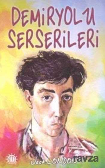 Demiryolu Serserileri - 1