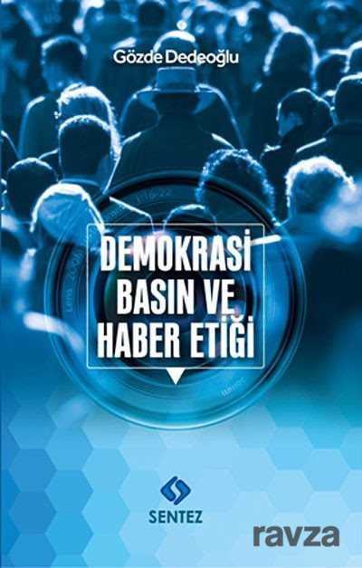 Demokrasi Basın ve Haber Etiği - Sentez Yayım ve Dağıtım (Bursa)
