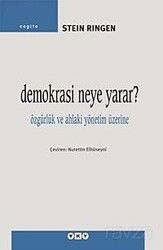 Demokrasi Neye Yarar? - Yapı Kredi Yayınları