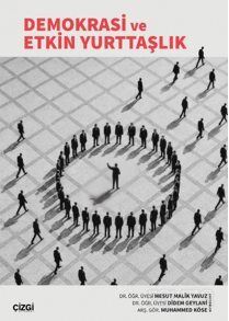 Demokrasi ve Etkin Yurttaşlık - 1