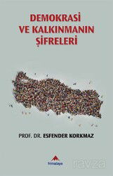Demokrasi ve Kalkınmanın Şifreleri - Himalaya Kitap