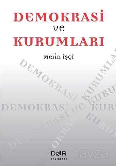 Demokrasi ve Kurumları - 1