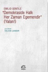 ''Demokraside Halk Her Zaman Egemendir'' (Yalan!) - İletişim Yayınları