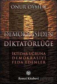 Demokrasiden Diktatörlüğe - Remzi Kitabevi