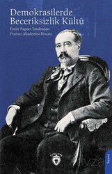 Demokrasilerde Beceriksizlik Kültü - Dorlion Yayınevi