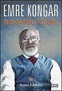 Demokrasimizle Yüzleşmek - Remzi Kitabevi