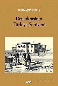 Demokrasinin Türkiye Serüveni - 1