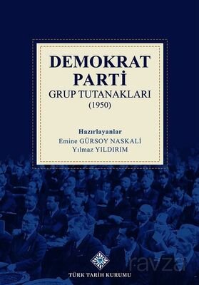 Demokrat Parti Grup Tutanakları (1950) - 1