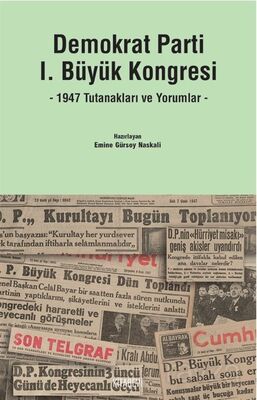 Demokrat Parti I. Büyük Kongresi - 1