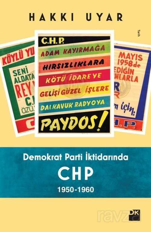 Demokrat Parti İktidarında CHP 1950-1960 - Doğan Kitapçılık