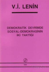 Demokratik Devrimde Sosyal-Demokrasinin İki Taktiği - İnter Yayınları