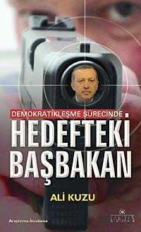 Demokratikleşme Sürecinde Hedefteki Başbakan - Kariyer Yayıncılık