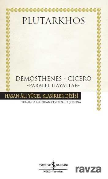 Demosthenes - Cicero (Karton Kapak) - İş Bankası Yayınları