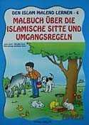 Den Islam Malend Lernen 4 Malbuch über die Islamische Sitte und Umgangsrengeln, (Boyamalı Görgü Kuralları - Uysal Yayınları (İstanbul)