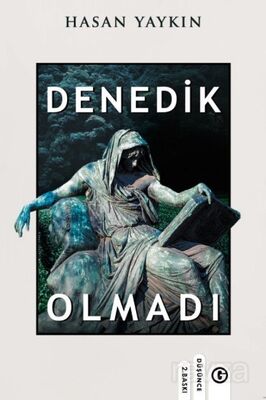 Denedik Olmadı - 1