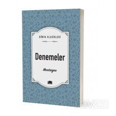 Denemeler / Dünya Klasikleri - Ema Kitap