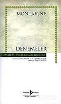 Denemeler / Montaigne (Ciltli) - İş Bankası Yayınları