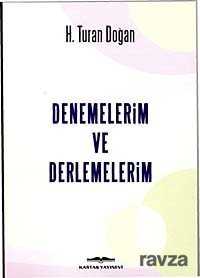 Denemelerim ve Derlemelerim - 1