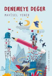 Denemeye Değer - Tudem Yayınevi