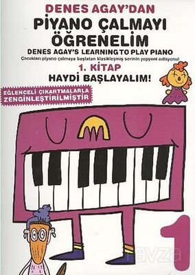Denes Agay'dan Piyano Çalmayı Öğrenelim 1. Kitap Haydi Başlayalım - 1