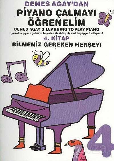 Denes Agay'dan Piyano Çalmayı Öğrenelim 4. Kitap Bilmeniz Gereken Herşey! - 1
