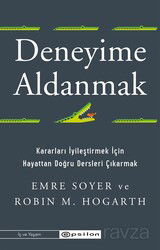Deneyime Aldanmak - Epsilon Yayınları