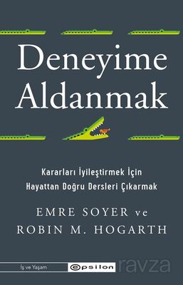 Deneyime Aldanmak - 1