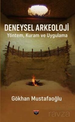 Deneysel Arkeoloji - 1