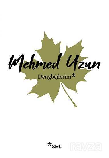 Dengbejlerim - Sel Yayınları