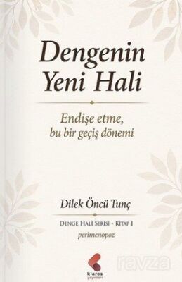 Dengenin Yeni Hali - Klaros Yayınları