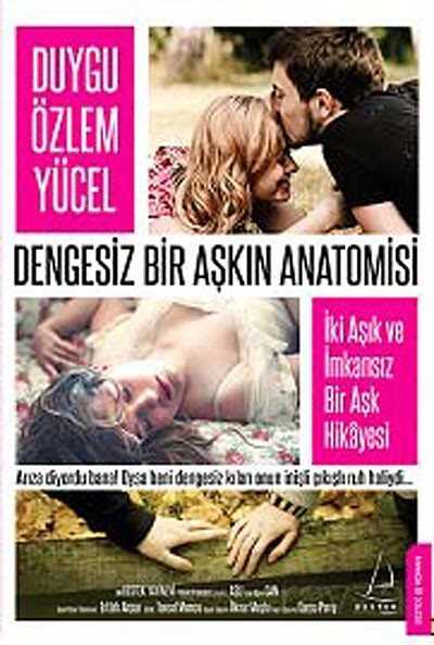 Dengesiz Bir Aşkın Anatomisi - 1