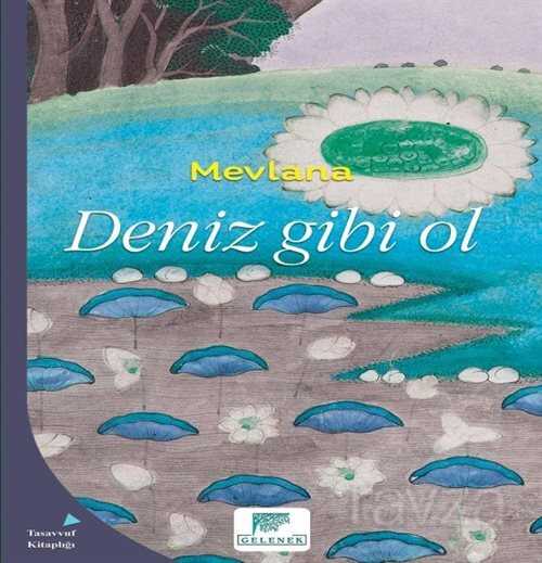 Deniz Gibi Ol - Gelenek Yayıncılık