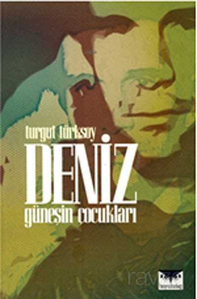 Deniz - Güneşin Çocukları - Büyülüdağ Yayınları